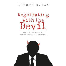 Negotiating with the Devil by Pierre Hazan Hardcover Book