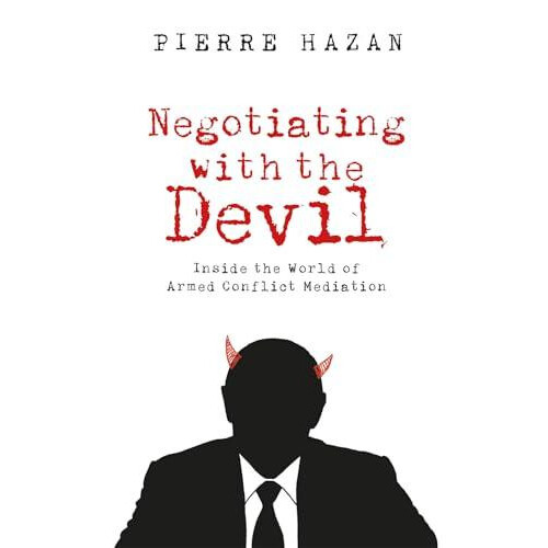 Negotiating with the Devil by Pierre Hazan Hardcover Book
