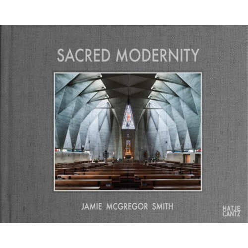 Sacred Modernity by Jamie McGregor Smith Hardcover Book