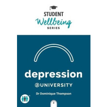 Depression at University by Dominique Thompson Paperback Book