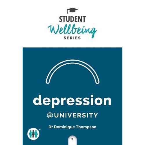 Depression at University by Dominique Thompson Paperback Book