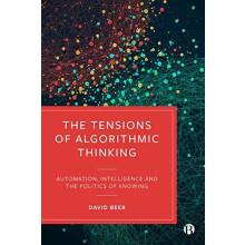 The Tensions of Algorithmic Thinking by David University of York Beer