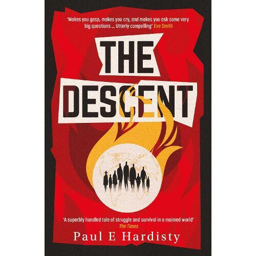 The Descent by Paul E. Hardisty Paperback Book