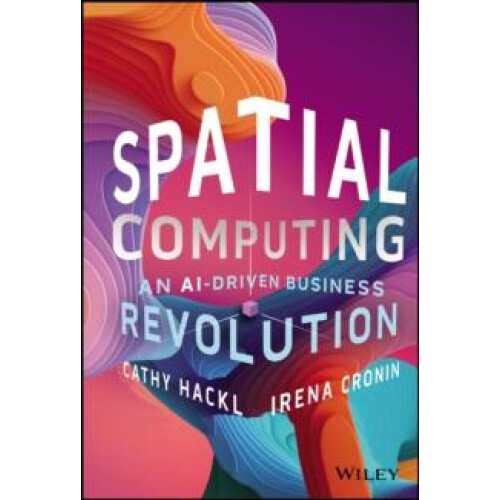 Spatial Computing by Irena DADOS Technology Infinite Retina Cronin Har