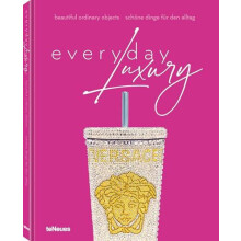 Everyday Luxury by Agata Toromanoff Hardcover Book