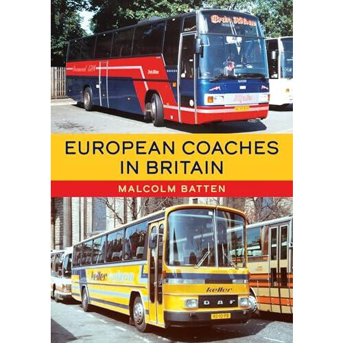 European Coaches in Britain by Malcolm Batten Paperback Book