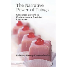 The Narrative Power of Things by Rebecca WismegKammerlander Hardcover