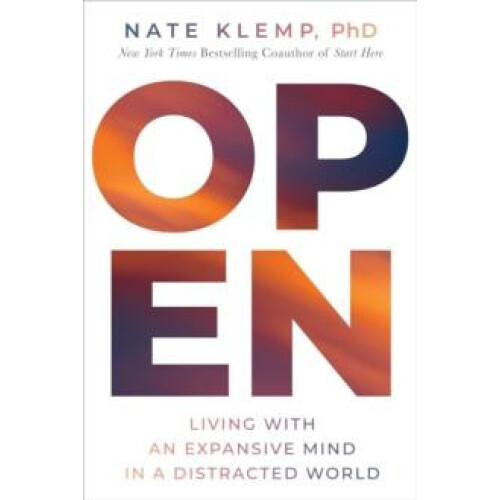Open by Nate Klemp Hardcover Book