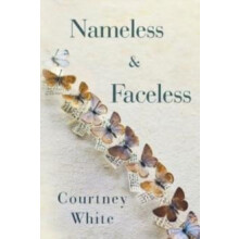 Nameless amp Faceless by Courtney White Paperback Book