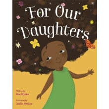 For Our Daughters by Joelle Avelino Hardcover Book