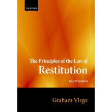 The Principles of the Law of Restitution by Virgo Graham University of
