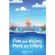 Finn and Whitey meet the killers by William S ONeill Paperback Book