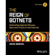 The Reign of Botnets by Senecal David Akamai Technologies NY Paperback