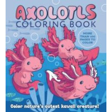 Axolotls Coloring Book by Editors of Chartwell Books Paperback Book