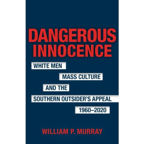 Dangerous Innocence by William P. Murray Hardcover Book