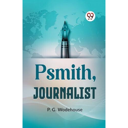 PSMITH JOURNALIST Edition2023 by P G Wodehouse Paperback Book