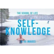 SelfKnowledge in 40 Images by The School of Life Hardcover Book