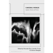 Carceral Worlds Hardcover Book