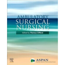 Ambulatory Surgical Nursing by ASPAN Paperback Book
