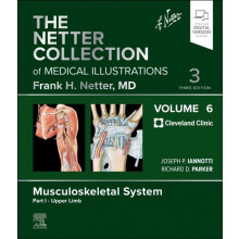 The Netter Collection of Medical Illustrations Musculoskeletal System