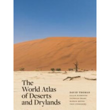 The World Atlas of Deserts and Drylands Hardcover Book