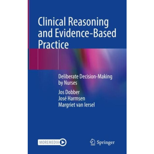 Clinical Reasoning and EvidenceBased Practice by Margriet van Iersel H