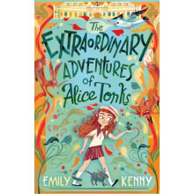 The Extraordinary Adventures of Alice Tonks by Emily Kenny Paperback B