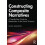 Constructing Composite Narratives by Olivia Johnston Paperback Book 1