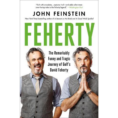 Feherty by John Feinstein Paperback Book