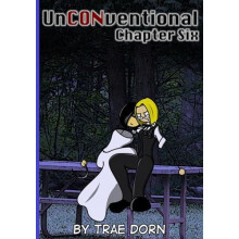 UnCONventional Chapter Six by Trae Dorn Paperback Book