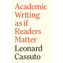 Academic Writing as if Readers Matter by Leonard Cassuto Paperback Boo