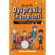 We are the Dyspraxia Champions by Alison Patrick Paperback Book
