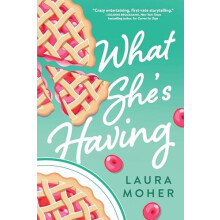 What Shes Having by Laura Moher Paperback Book