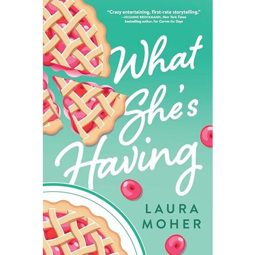 What Shes Having by Laura Moher Paperback Book