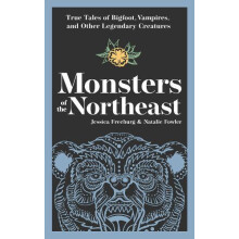 Monsters of the Northeast by Natalie Fowler Paperback Book
