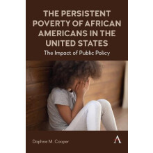 The Persistent Poverty of African Americans in the United States by Da
