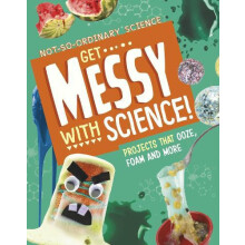 Get Messy with Science by Elsie Olson Paperback Book