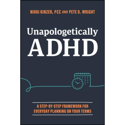 Unapologetically ADHD by Pete D. TruStory FM Wright Hardcover Book