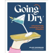 Going Dry A Workbook by Hilary Sheinbaum Paperback Book