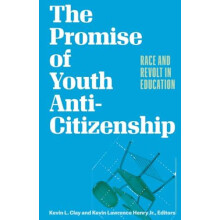 The Promise of Youth AntiCitizenship Paperback Book