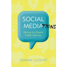 Social Mediations by Donna LeCourt Hardcover Book