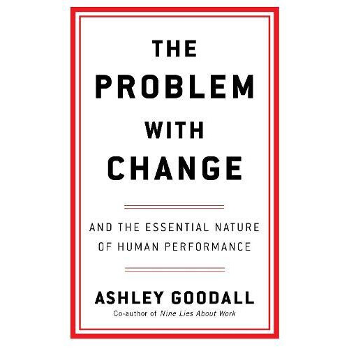 The Problem With Change by Ashley Goodall Paperback Book