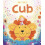 Cub by Jonty Howley Hardcover Book 1