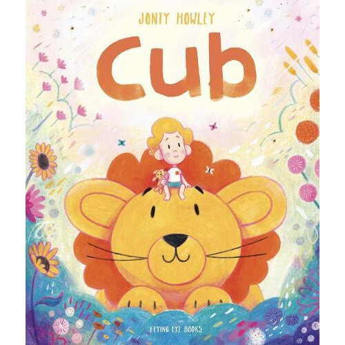 Cub by Jonty Howley Hardcover Book