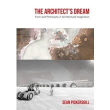 The Architects Dream by Sean Pickersgill Paperback Book