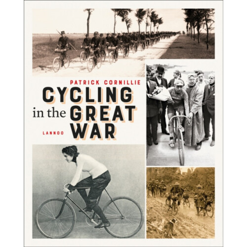 Cycling in the Great War by Patrick Cornillie Paperback Book