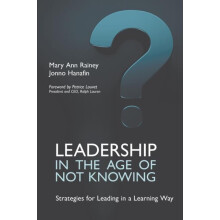 Leadership in the Age of Not Knowing by Jonno Hanafin Paperback Book