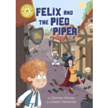 Reading Champion Felix and the Pied Piper by Damian Harvey Paperback B
