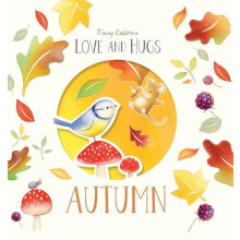 Love and Hugs Autumn by Tracey Colliston Hardcover Book