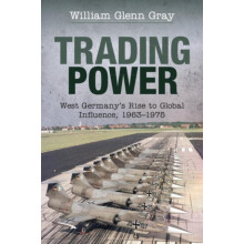 Trading Power by Gray William Glenn Purdue University Indiana Paperbac